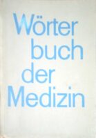 Worterbuch der Medizin