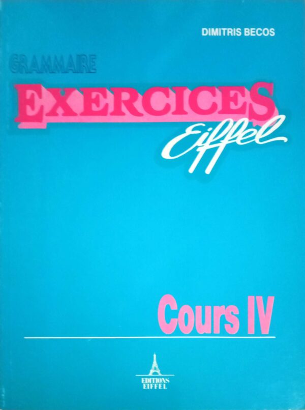 Grammaire Exercices Eiffel Cours iv