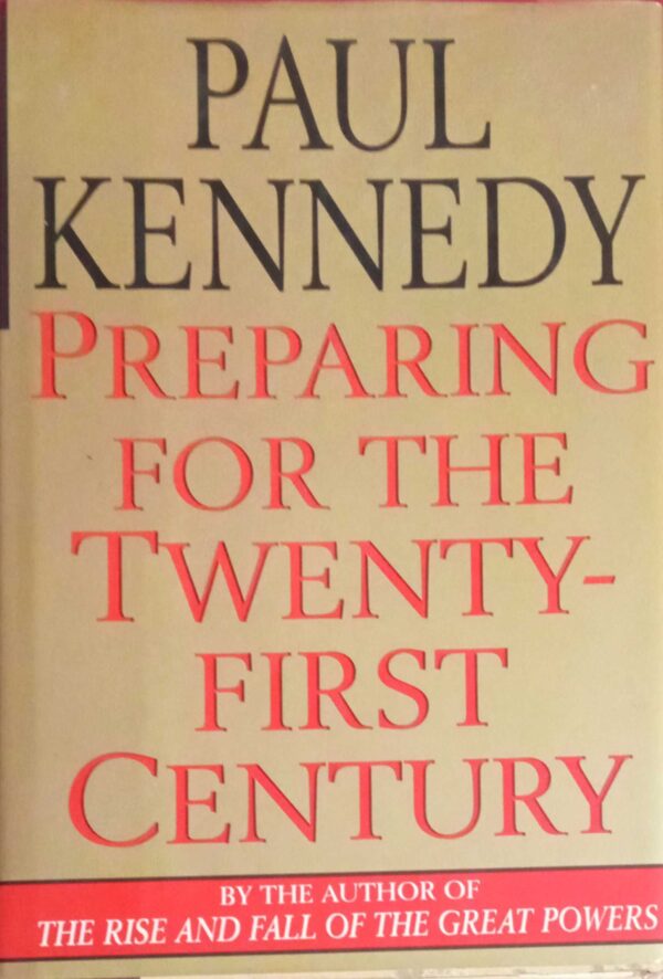 Preparing for the twenty- first century