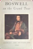 Boswell on the Grand Tour Germany and Switzerland 1764