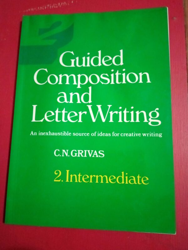 Guided Composition and Letter Writing 2 Intermidiate