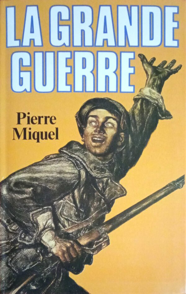La Grande Guerre