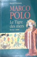 Marco Polo 3 Le Tigre des mers