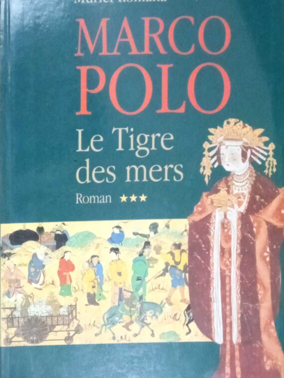 Marco Polo 3 Le Tigre des mers
