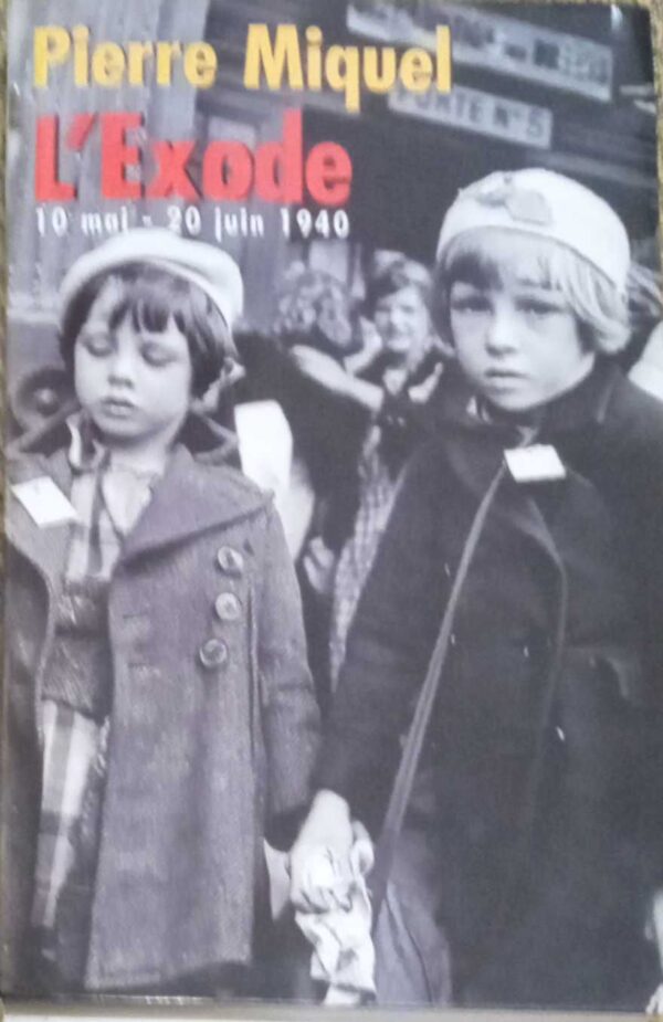 L' Exode 10 Mai- 20 juin 1940