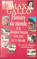 Histoire du monde de la Revolution francaise a los anos jours en 212 episodes