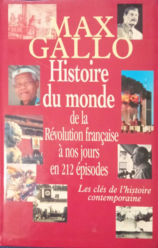 Histoire du monde de la Revolution francaise a los anos jours en 212 episodes