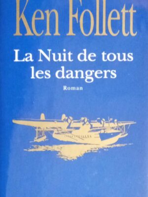 La nuit de tous les dangers