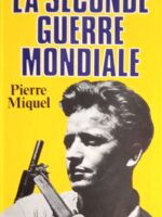 La seconde Guerre Mondiale