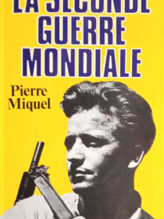 La seconde Guerre Mondiale