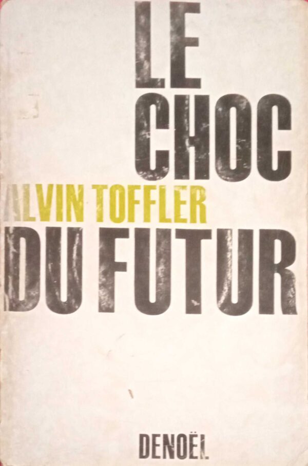 Le choc du futur