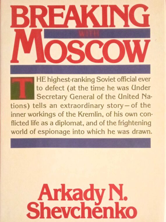 Breaking with Moscow