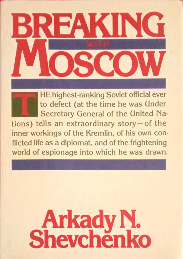 Breaking with Moscow