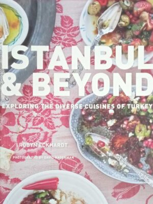 Istanbul & Beyond Exploring the diverse cuisines of Turkey