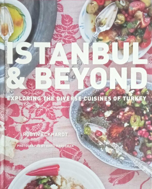 Istanbul & Beyond Exploring the diverse cuisines of Turkey