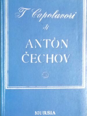 I capolavori di Anton Cechov