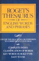 Roget's Theraurus of English words and phrases