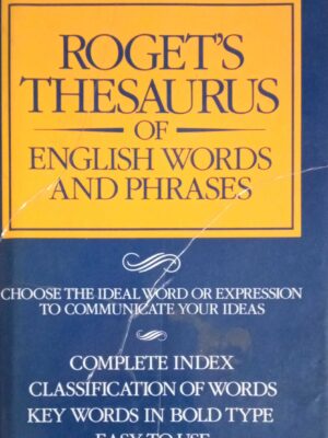 Roget's Theraurus of English words and phrases