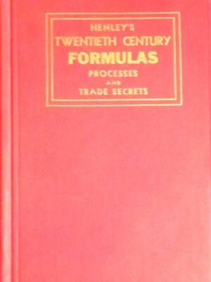 Twenty century formylas processes and trade secrets