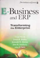 E-Business and ERP Transforming the Enterprise