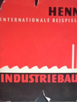 Industriebau Internationale Beispiele