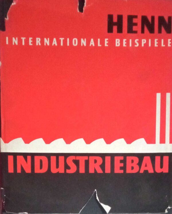 Industriebau Internationale Beispiele