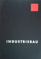 Industriebau Internationale Beispiele