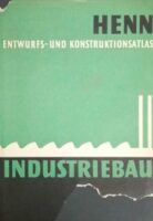 Industriebau Entwurfs und Konstruktionsatlas