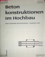 Beton Konstruktionen im Hochbau