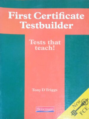 First Certificate Testbuilder Tests that teach!