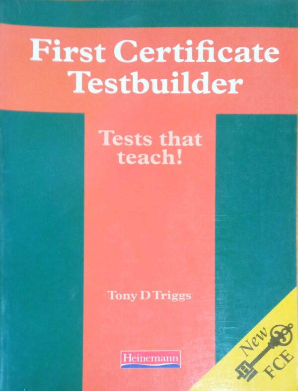 First Certificate Testbuilder Tests that teach!