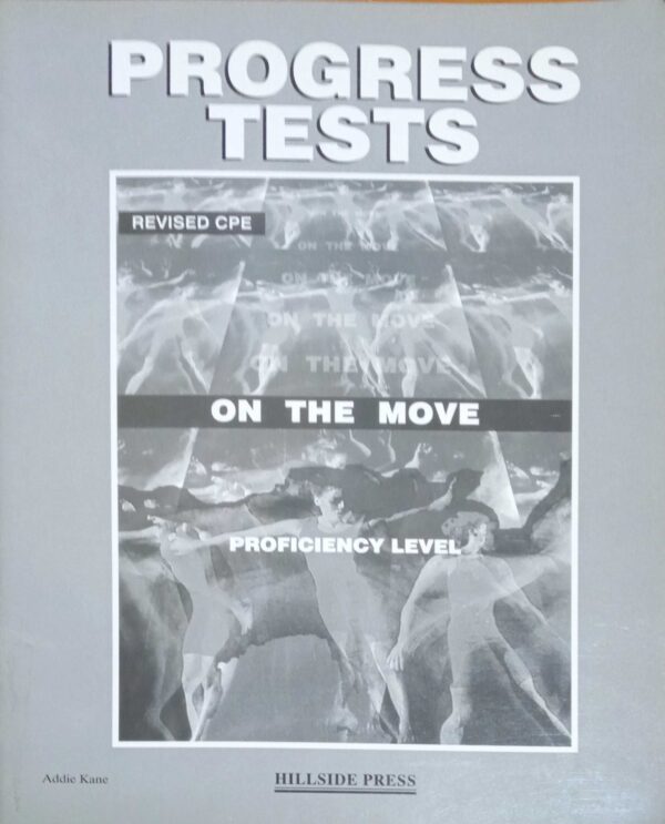 Progress Tests On the move Proficiency Level Revised CPE
