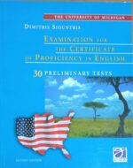 Examination for the Certificate of Proficiency in English 30 Preliminary Tests MICHIGAN