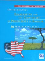 Examination for the Certificate of Proficiency in English 30 Preliminary Tests MICHIGAN