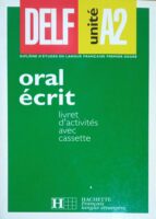 Delf unite A2 Oral escrit