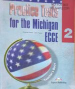 Practice Tests for the Michigan ECCE 2 Teacher's book