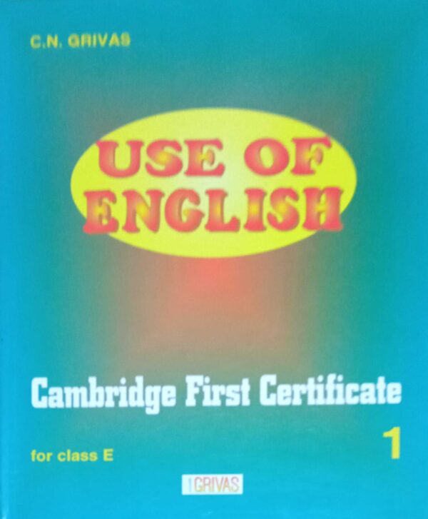 Use of English Cambridge First Certificate 1 for clase E