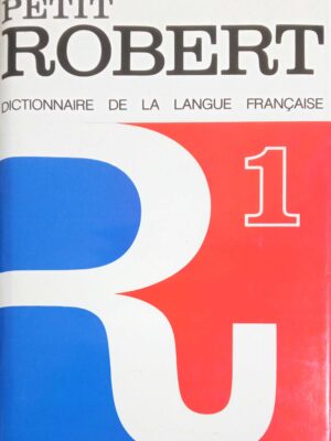 Petit Robert 1 Dictionnaire de la langue Francaise