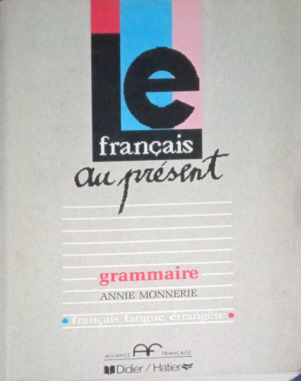 Francais au present Grammaire