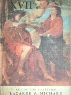 Collection Litteraire Lagarde & Michard XVII siecle Les Grand Auteurs Francais du Programme V