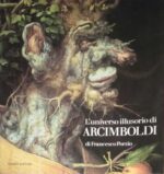 L'universo illusorio di Arcimboldi