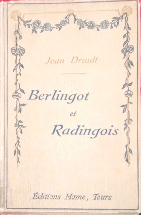Berlingot et Radingois