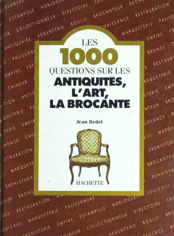 Les 1000 Antiquites, l' Art, la Brocante